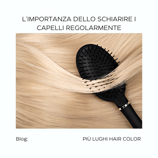 L'importanza dello schiarire i capelli regolarmente: evitare il temuto colore giallo